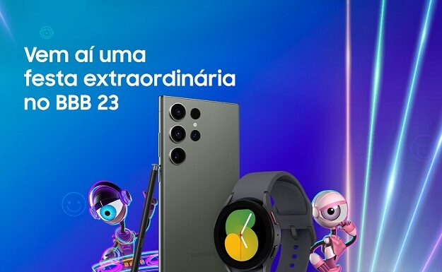 Samsung Galaxy S23 vai invadir o Big Brother Brasil 23