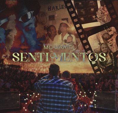 MC Hariel lança single “Sentimentos”, com clipe nostálgico