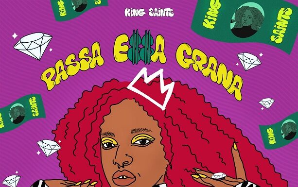 Após parceria com Cleo e Iza, King Saints brinca com padrões na inédita ” Passa Essa Grana”