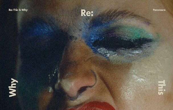 Banda Paramore Lança Álbum Remix Surpresa “Re: This Is Why” com Participações de Peso!