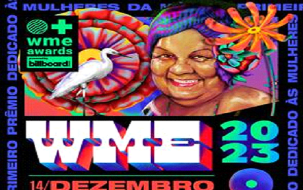 WME Awards 2023: Conheça as Indicadas em 17 Categorias