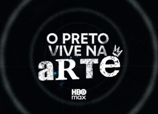 “O Preto Vive na Arte”: HBO Max Lança Campanha no Mês da Consciência Negra