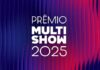 Prêmio Multishow 2025 faz história em noite de brasilidade