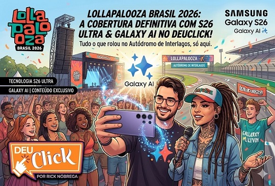 cobertura DeuClick Rick Nóbrega_lolla 2026 Samsung s26 ultra 6